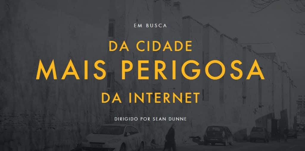 em-busca-da-cidade-mais-perigosa-do-mundo-norton-blog-geek-publicitario