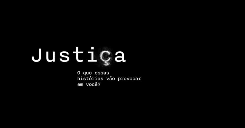 minisserie-justica-multiplataformas-globo-play-blog-gkpb