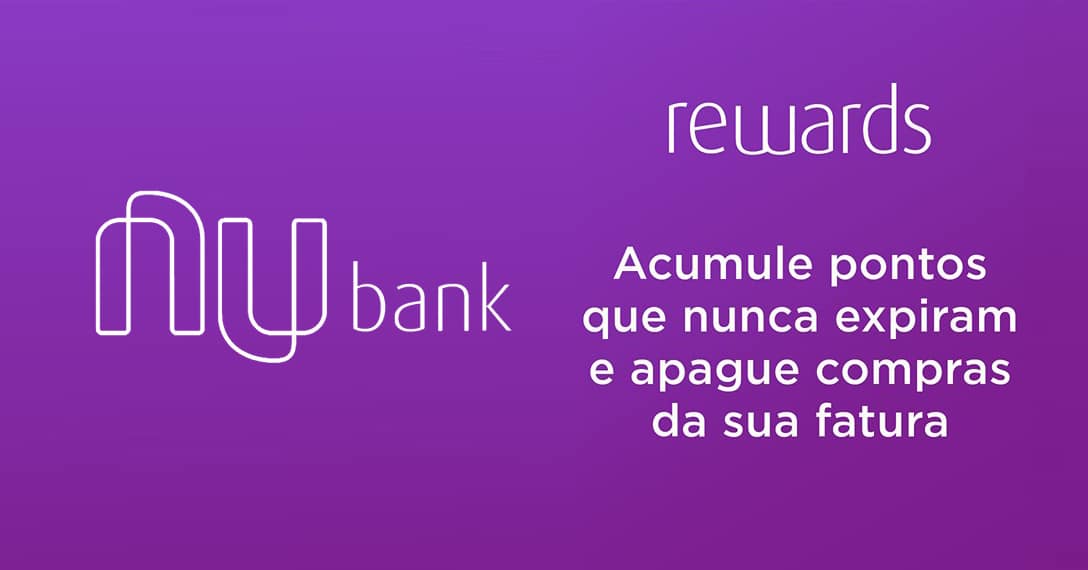 Nubank Rewards vale a pena? Saiba mais sobre o programa de pontos