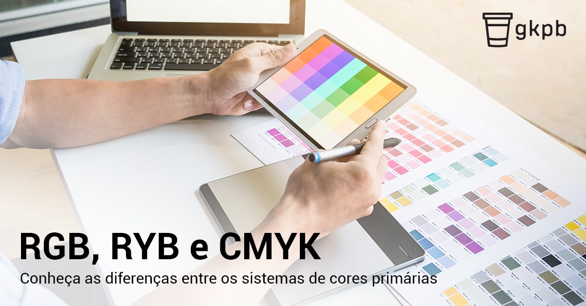 CMYK, RGB e RYB: conheça os diferentes sistemas de cores primárias - GKPB -  Geek Publicitário