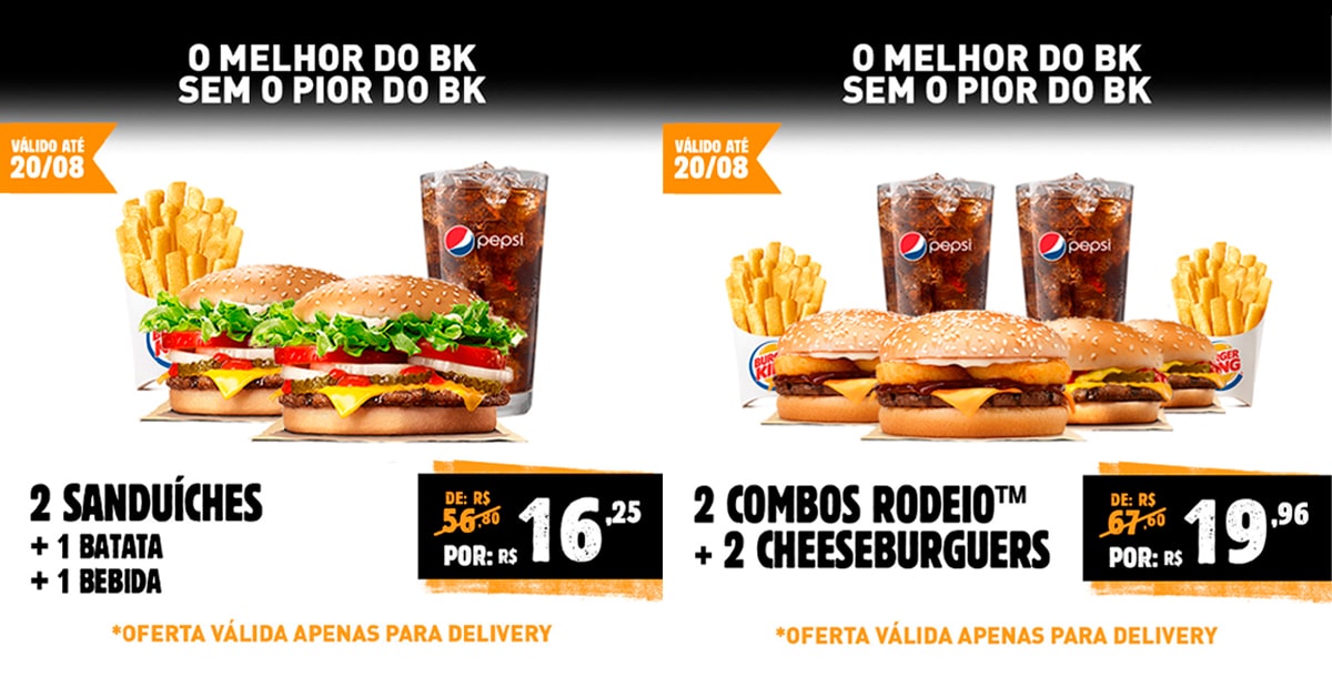 Na promoção BK Todo Dia, você pode - Burger King Brasil