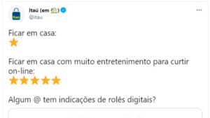 Tuíte do Itaú pedindo indicações no Twitter.