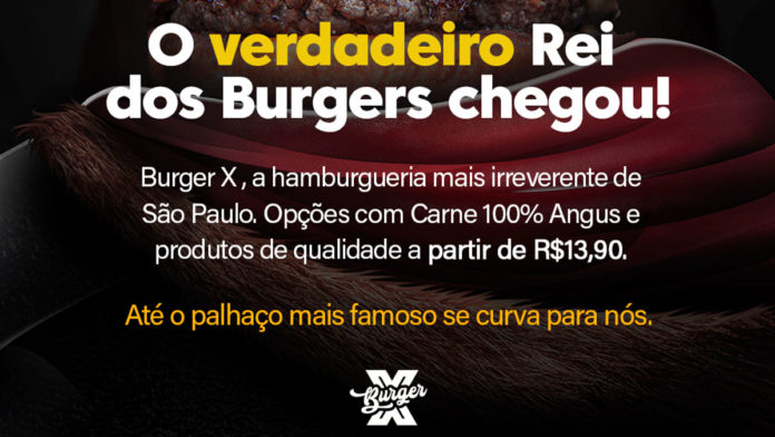 Foto de divulgação da campanha do Burger X provocando o mcDonald's e o Burger King.