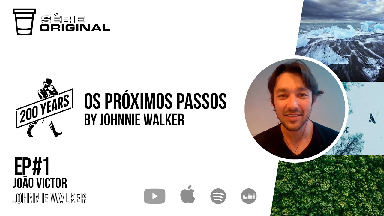 João Victor Guedes dos Santos – Os Próximos Passos by Johnnie Walker