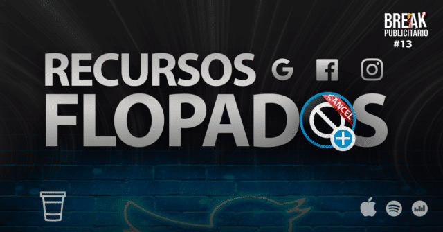 Recursos Flopados Break Publicitário