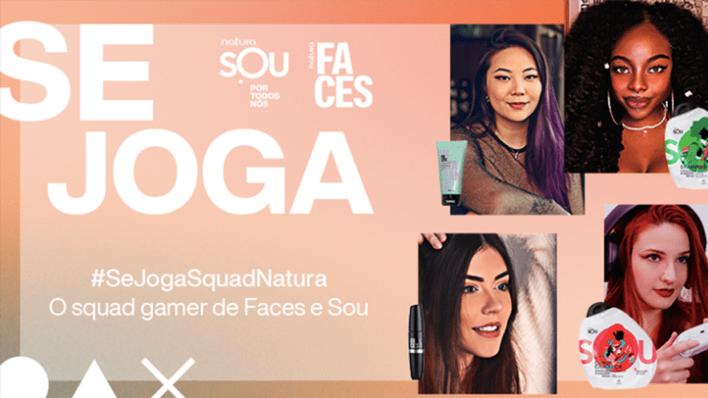Campanha #SeJogaSquadNatura da Natura.