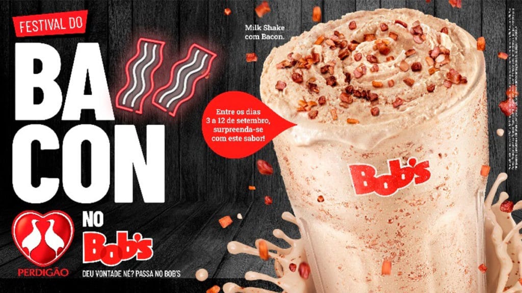 Milk-shake de bacon do Bob's e Perdigão.