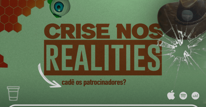 Crise nos Realities - Break Publicitário