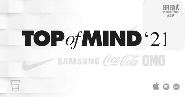 Top of Mind | Break Publicitário #29