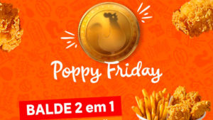A foto apresenta o logo da campanha da Black Friday do Popeyes, com frangos e batata em volta e uma frase escrito balde 2 em 1.