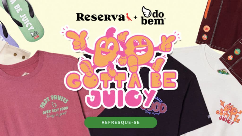 A foto apresenta a nova coleção da Reserva com Do Bem.