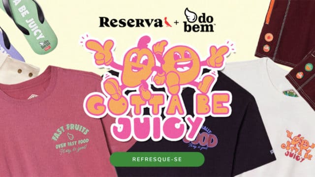A foto apresenta a nova coleção da Reserva com Do Bem.
