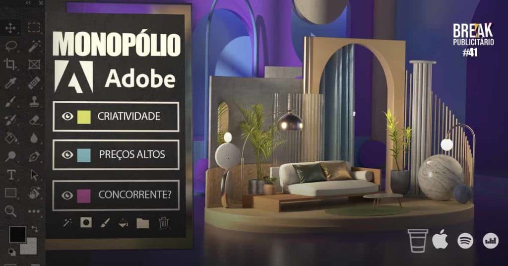 Monopólio da Adobe | Break Publicitário #41