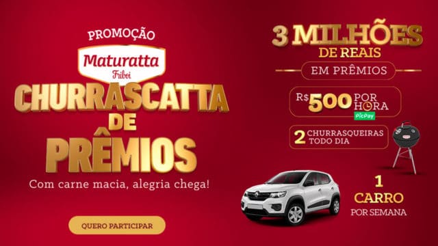 A foto apresenta a promoção Churrascatta de Prêmios da Maturatta Friboi.