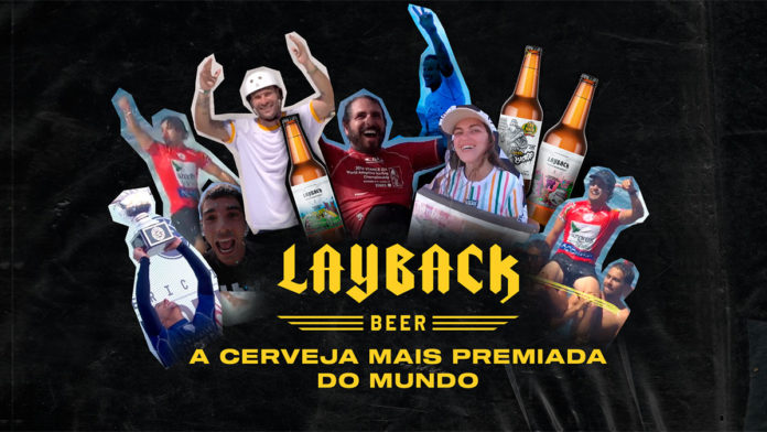 A foto apresenta a campanha Cerveja Mais Premiada do Mundo da LayBack.