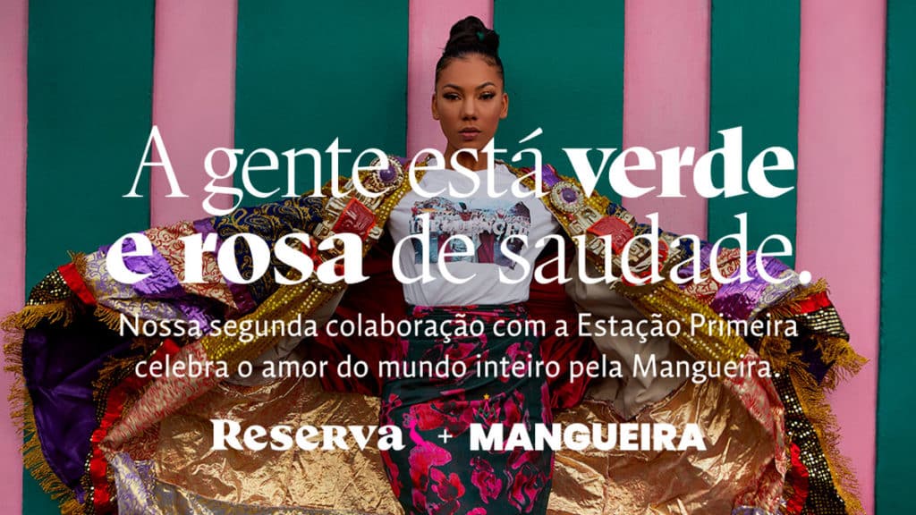 reserva-colecao-mangueira A foto mostra a coleção Reserva + Mangueira.