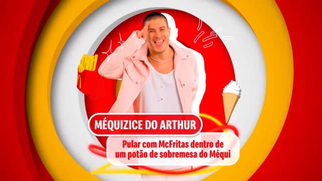 A foto apresenta a nova vinheta que o McDonald's lançou, com a Méquizice do Arthur Aguiar do BBB22.