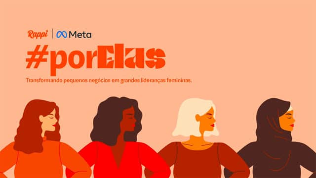 A foto apresenta o banner da iniciativa do Rappi e Meta para apoiar mulheres empreendedoras.