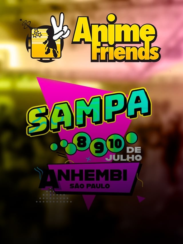 Anime Friends está de volta a SP e RJ em 2022