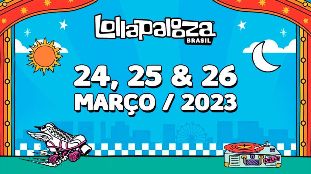 Lollapalooza-2023-24- 25-26-de-março Lollapalooza-2023-24- 25-26-de-março