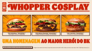 Burger King lança Whopper Cosplay em sua primeira CCXP