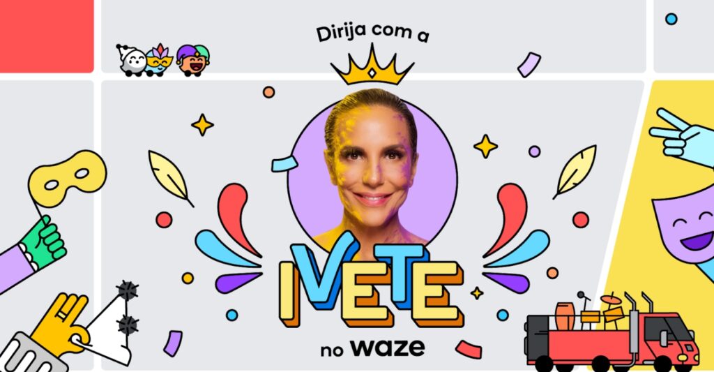 Ivete Sangalo é a nova voz do Waze durante o Carnaval