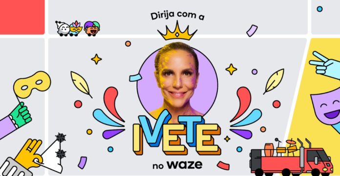 Ivete Sangalo é a nova voz do Waze durante o Carnaval