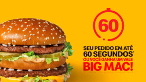 Mcdonald's lança promoção Speed 60 Seu pedido em 60 segundos ou um vale Big Mac