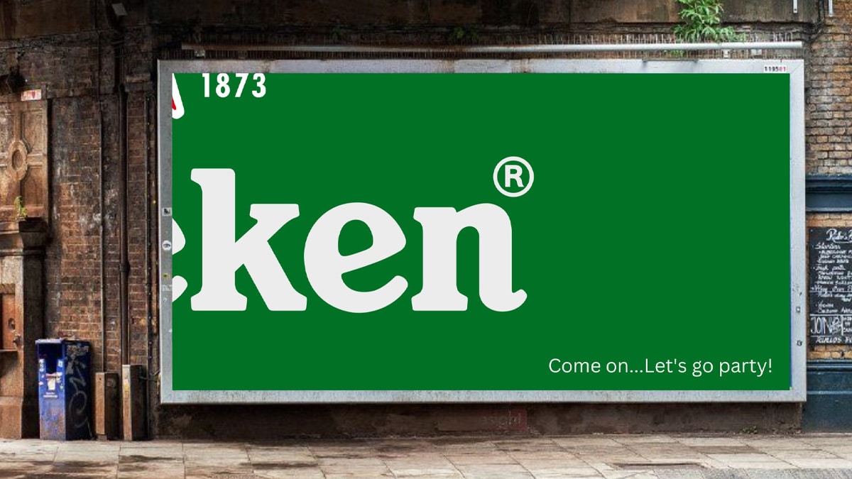 Designer brinca com logo da Heineken para divulgar Barbie, na imagem um outdoor aparece mostrando apenas o fim do logo da marca "Ken", com citação da famosa música que diz "Come on... Let's go party".