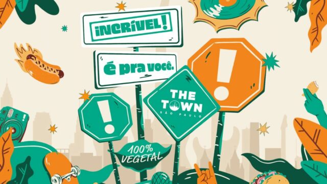Incrível! é a marca oficial de alimentos plant based no The Town 2023