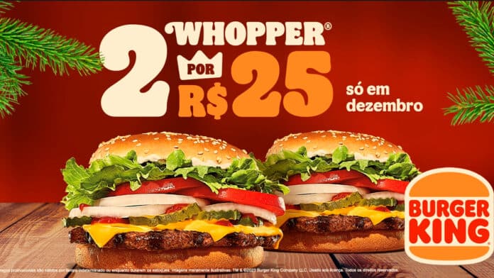 Imagem com dois Whopper divulgando a promoção 2 por R$ 25 do Burger King