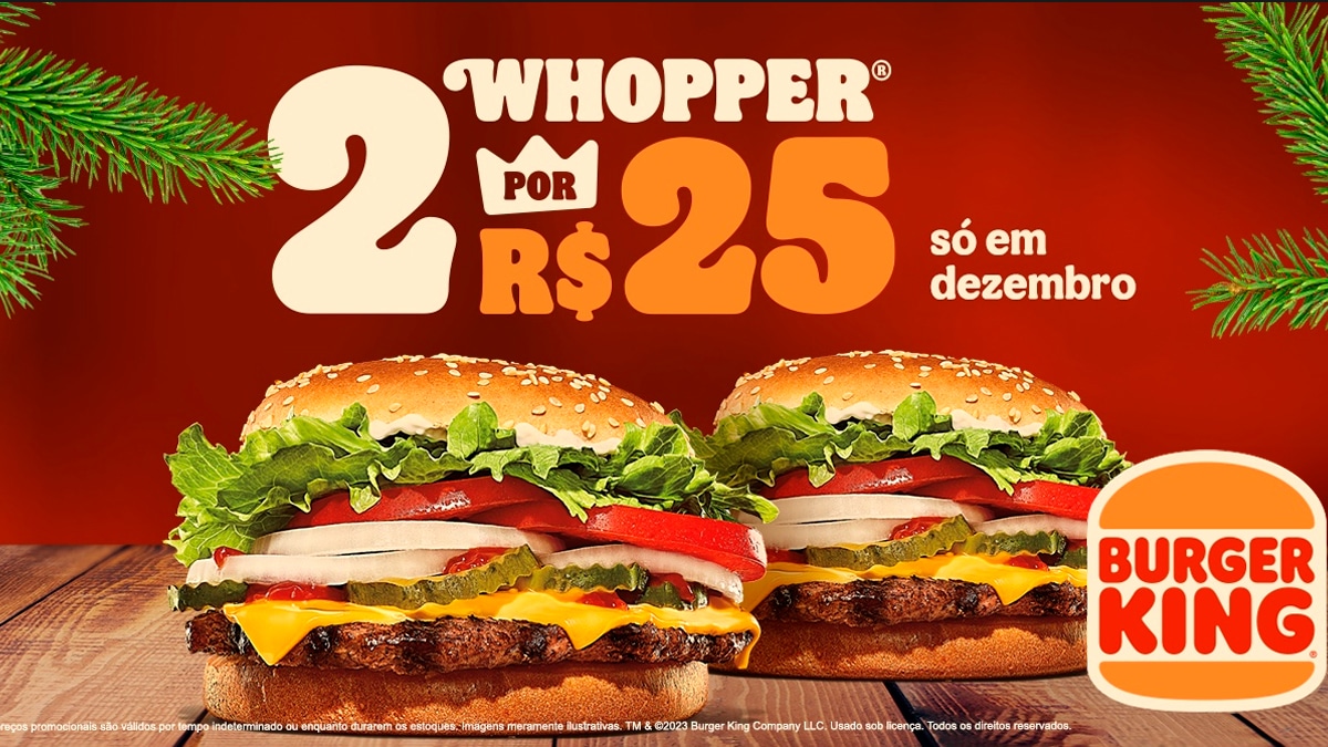 Na promoção BK Todo Dia, você pode - Burger King Brasil