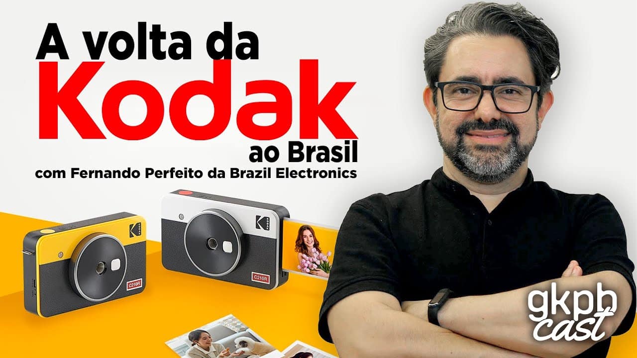 A Volta da Kodak ao Brasil | GKPBCast #59