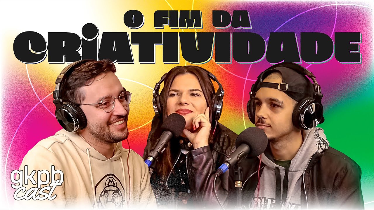 O fim do trabalho criativo | GKPBCast #62