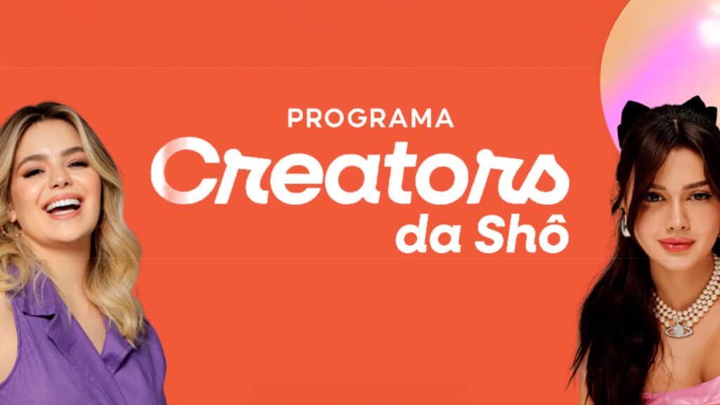Imagem promocional divulgando a campanha "Creator da Shô" com a influenciadora Viih Tube do lado esquerdo e a influenciadora Franciny Elhke do lado direito. O nome da campanha está no centro da imagem.