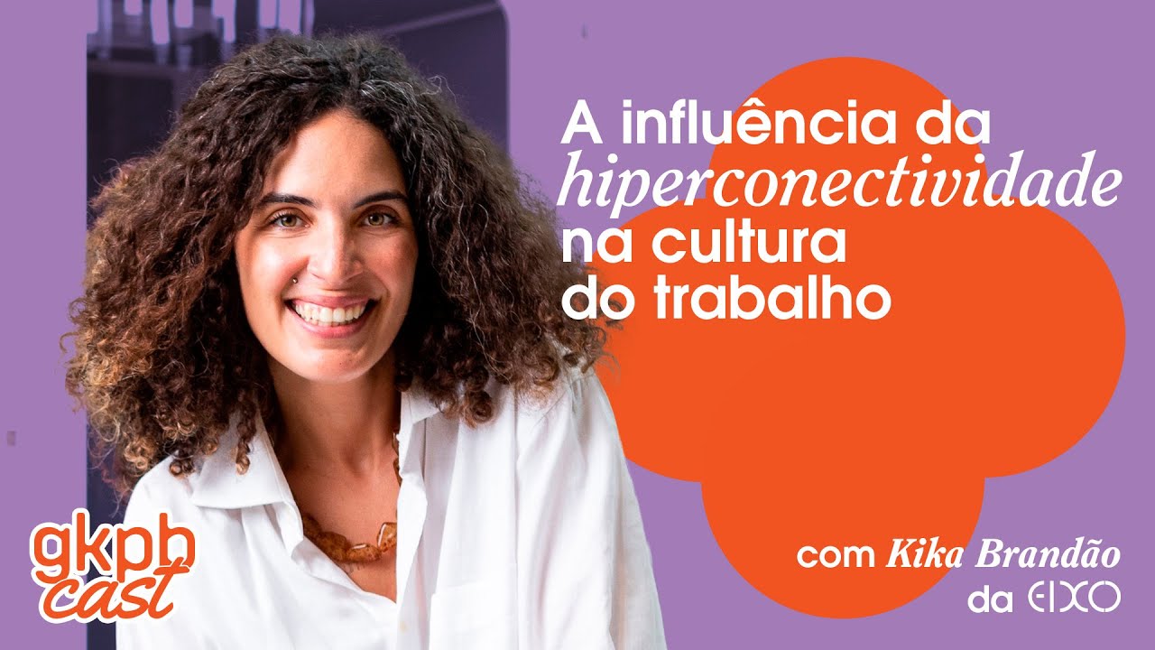 A influência da hiperconectividade na cultura do trabalho