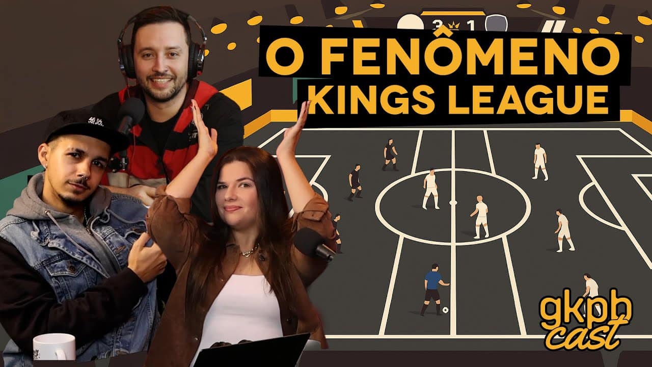 O fenômeno Kings League