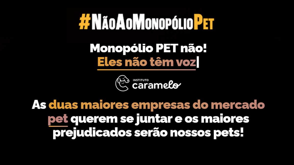 Petlove adere à campanha #NãoAoMonopólioPet do Instituto Caramelo