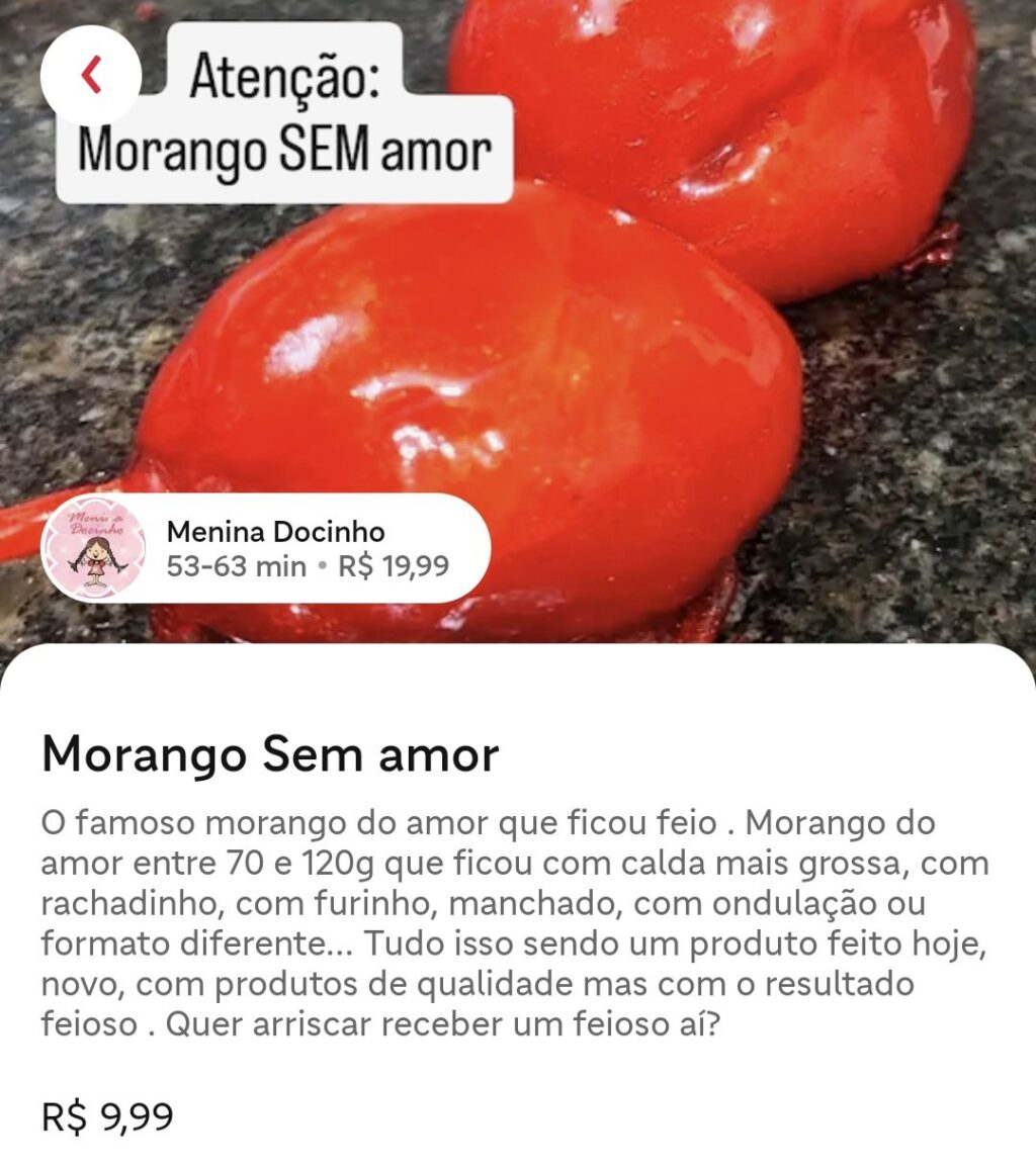 Imagem de morangos cobertos com calda, com aparência imperfeita, acompanhada de uma descrição sobre o produto saboroso conhecido como 'Morango Sem Amor'.