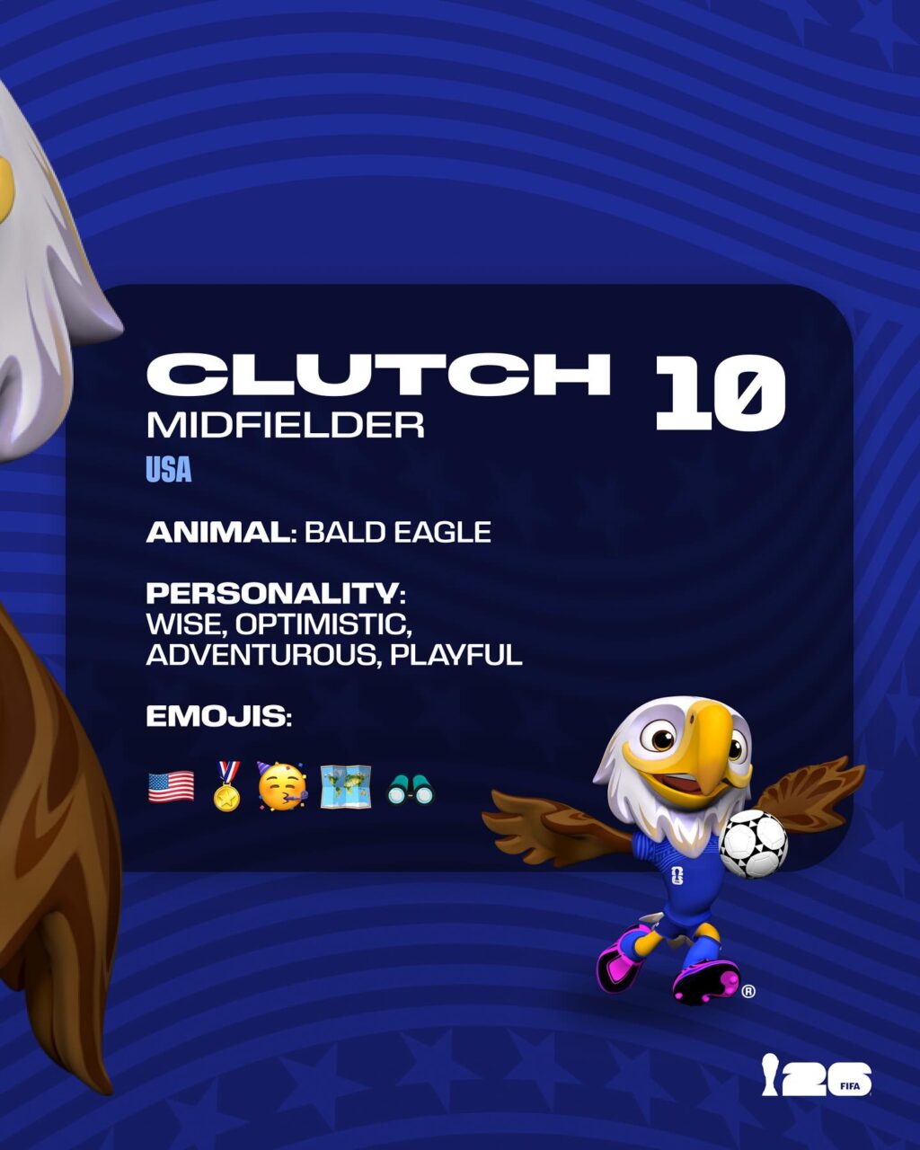 Mascote Clutch da Copa do Mundo de 2026, representando os Estados Unidos, um águia careca, com personalidade sábia, otimista, aventureira e brincalhona. Ele está vestindo um uniforme azul e segurando uma bola de futebol.