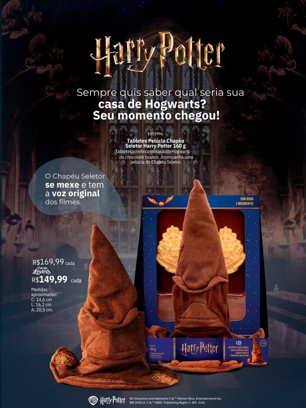 Imagem da embalagem de Tabletes de Pelúcia Chapéu Seletor Harry Potter, com dois tabletes de chocolate ao leite e um chapéu de pelúcia. O chapéu se movimenta e revela a casa de Hogwarts. Preços e informações sobre o item estão destacados na imagem.