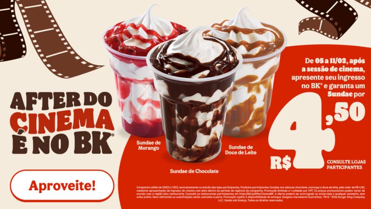Ingresso de cinema vale desconto em Sundae no Burger King
