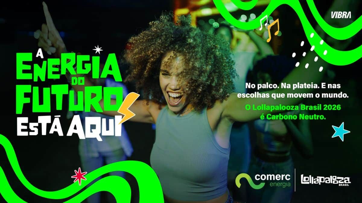 Comerc Energia vai compensar emissões de CO₂ durante o Lollapalooza ...