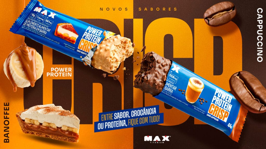 Novas barras da Max Titanium da linha Power Protein Crisp nos sabores Banoffee e Cappuccino