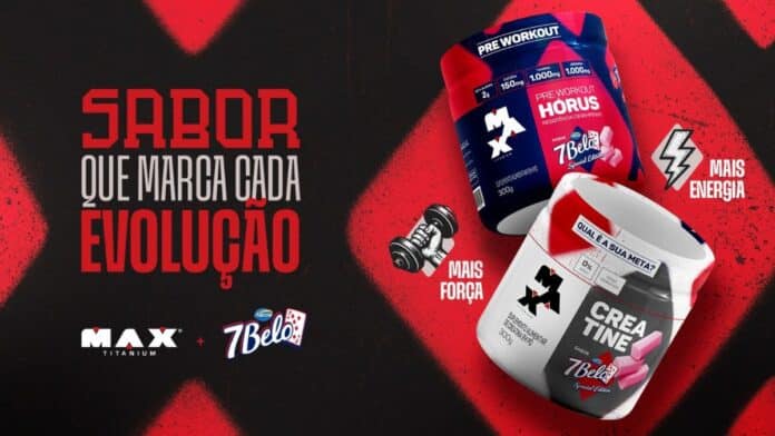 Arte publicitária da Max Titanium e 7Belo com creatina e pré-treino sabor bala, destacando “Pré Workout” e “Mais força”.