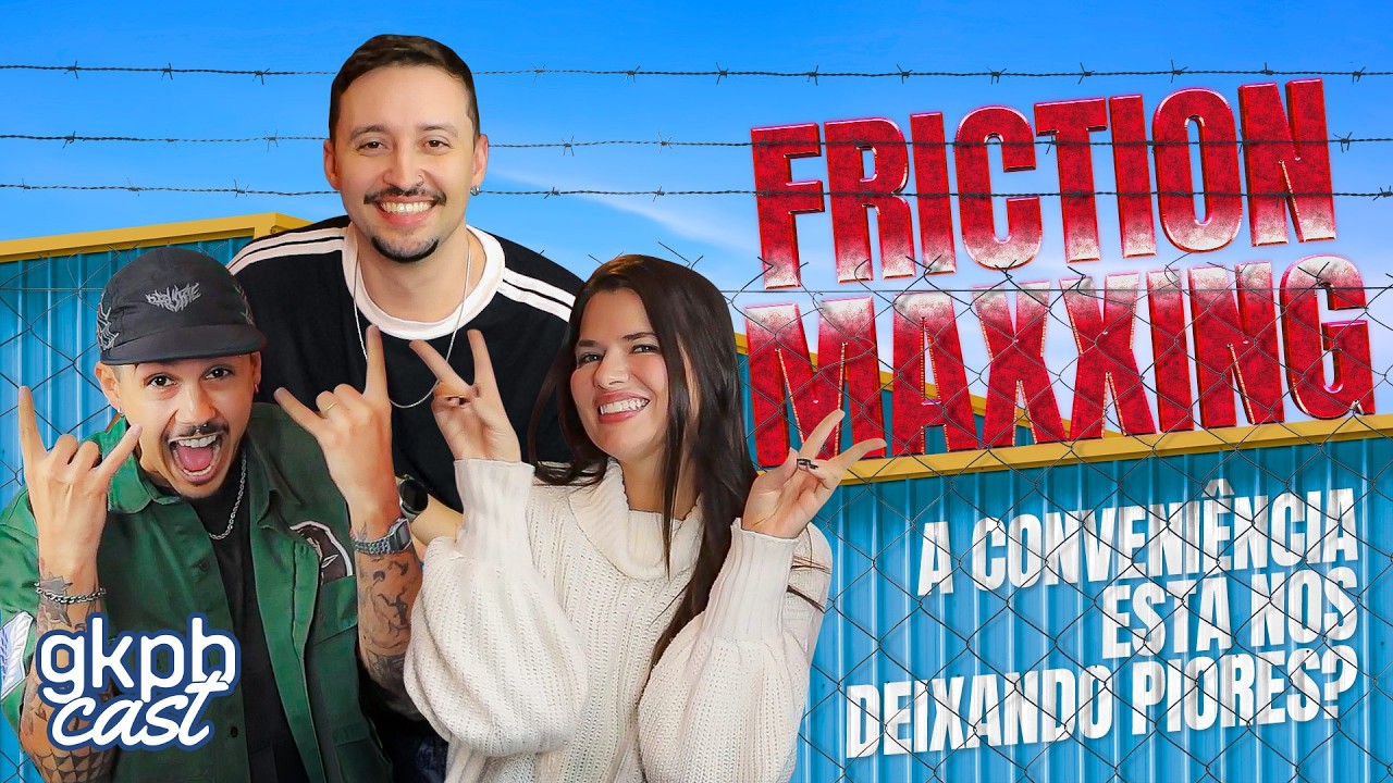 Frictionmaxxing: A conveniência está nos deixando piores?
