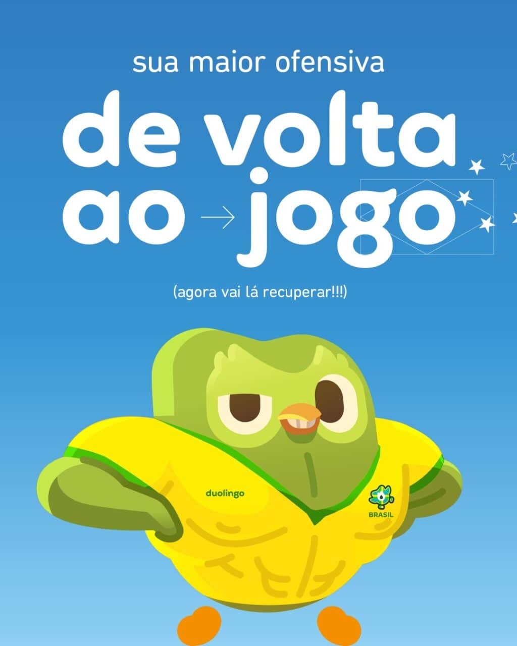 Arte do Duolingo com slogan “sua maior ofensiva de volta ao jo8o” e personagem verde apontando para recuperação no app.