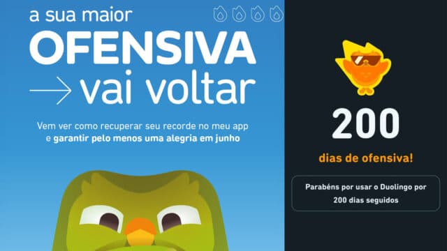 Cartaz do Duolingo com a mensagem “a sua maior OFENSIVA vai voltar” e recompensa de 200 dias de ofensiva