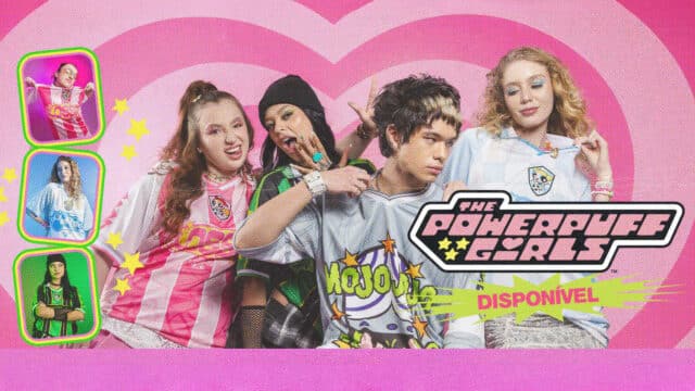 Banner com as Meninas Superpoderosas Kings, com personagens e o texto “Disponível” na imagem.