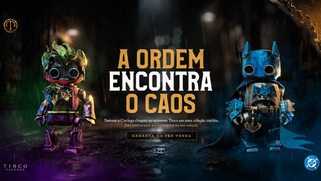 Tinco Batman e Tinco Joker (Series 1) da Tinco Factory Colecionáveis Tinco Batman e Tinco Joker com acabamento metálico e design toy art, com a frase “A ordem encontra o caos”.